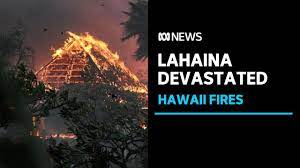 Thousands displaced and 53 dead as wildfires devastate Hawaii's Lahaina |  ABC News - YouTube